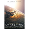 The Awakening of Global Consciousness: A Guide to Self-Realization and Spirituality