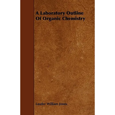 A Laboratory Outline Of Organic Chemistry