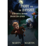 Paddy and the Banshee: A Mythical Memoir Unlike Any Other