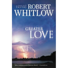 Greater Love