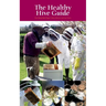 The Healthy Hive Guide