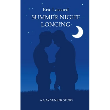 Summer Night Longing: A Gay Senior Story