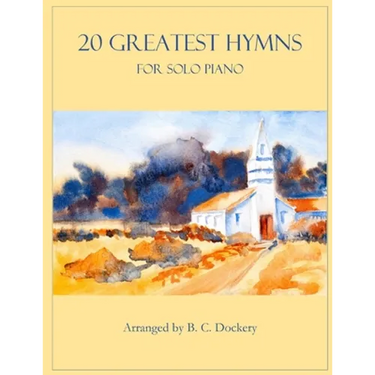 20 Greatest Hymns for Solo Piano
