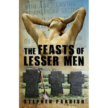 The Feasts of Lesser Men