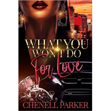 What You Won't Do For Love