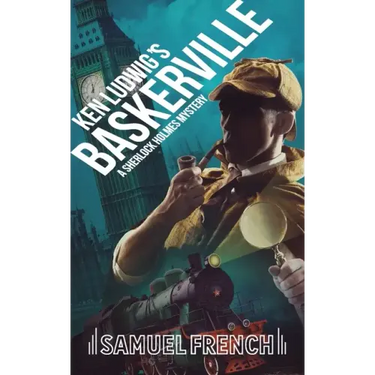 Ken Ludwig's Baskerville: A Sherlock Holmes Mystery