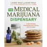 The Medical Marijuana Dispensary: Understanding, Medicating, and Cooking with Cannabis