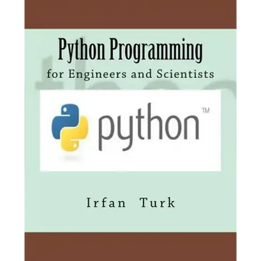 Python Programming: for Engineers and Scientists