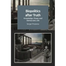Biopolitics After Truth: Knowledge, Power and Democratic Life