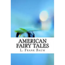American Fairy Tales
