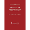Bisexuality Making the Invisible Visible in Faith Communities