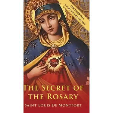 The Secret Of The Rosary