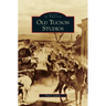 Old Tucson Studios