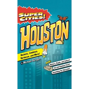 Super Cities!: Houston