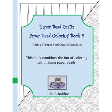 Paper Bead Crafts Paper Bead Coloring Book 4: With 3/4" Paper Bead Cutting Templates