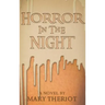 Horror in the Night: Gregory's Story