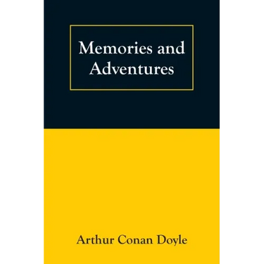 Memories and Adventures