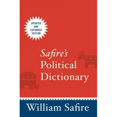 Safire's Political Dictionary