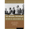 The Imperial Presidency