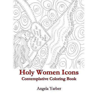 Holy Women Icons Contemplative Coloring Book