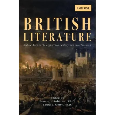 British Literature: Middle Ages to the Eighteenth Century and Neoclassicism - Part One