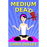 Medium Dead