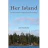 Her Island: The Story of Quetico's Longest Serving Interior Ranger