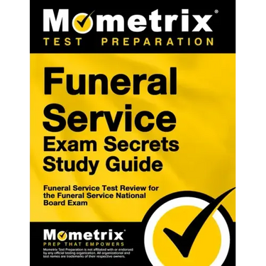 Funeral Service Exam Secrets Study Guide: Funeral Service Test Review for the Funeral Service National Board Exam