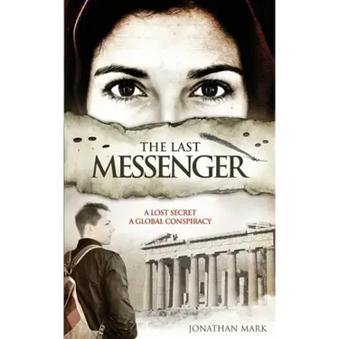 The Last Messenger: Action, historical thriller. Crete 1941- A lost secret discovered. London 2005- A global conspiracy. An MI6 agent must