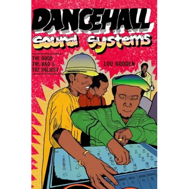 Dance Hall Sound System..The Good, The Bad and The Ugliest
