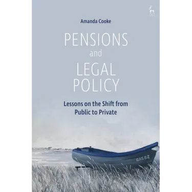 Pensions and Legal Policy: Lessons on the Shift from Public to Private