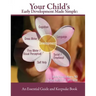 Your Child's Early Development Made Simple: An Essential Guide and Keepsake Book