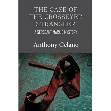The Case of the Crosseyed Strangler
