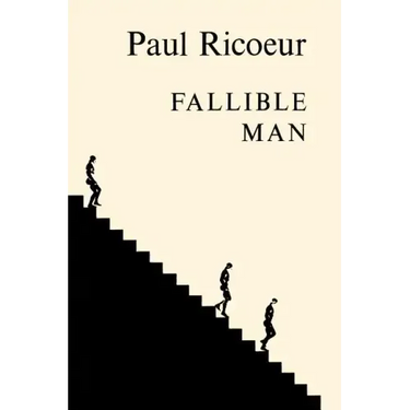 Fallible Man: Philosophy of the Will