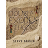 The Double Exodus Theory
