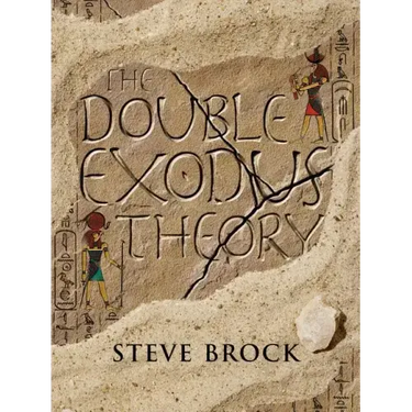 The Double Exodus Theory