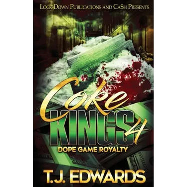 Coke Kings 4: Dope Game Royalty