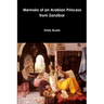 Memoirs of an Arabian Princess from Zanzibar