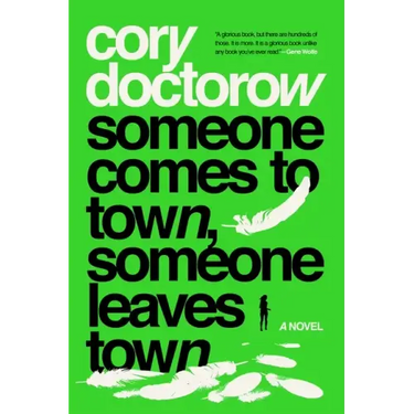 Someone Comes to Town, Someone Leaves Town