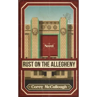 Rust on the Allegheny