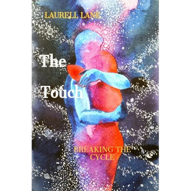 The Touch: Breaking the Cycle