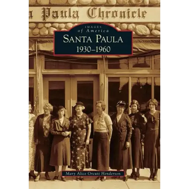 Santa Paula 1930-1960