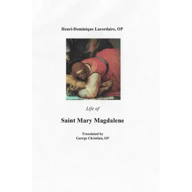 Life of Saint Mary Magdalene