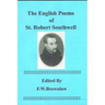 The English Poems of St. Robert Southwell