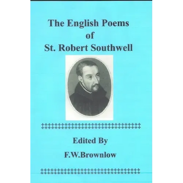 The English Poems of St. Robert Southwell