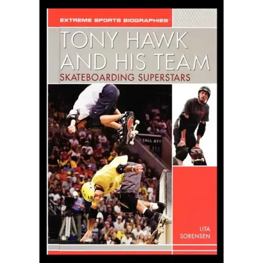 Tony Hawk and His Team: Skateboarding Superstars