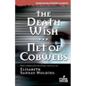 The Death Wish/Net of Cobwebs