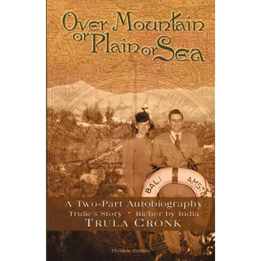 Over Mountain or Plain or Sea