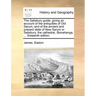 The Salisbury Guide; Giving an Account of the Antiquities of Old Sarum, and of the Ancient and Present State of New Sarum or Salisbury, the Cathedral,
