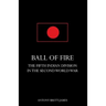 BALL OF FIREThe Fifth Indian Division in the Second World War.